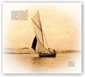 WERMUT: Anna (CD)